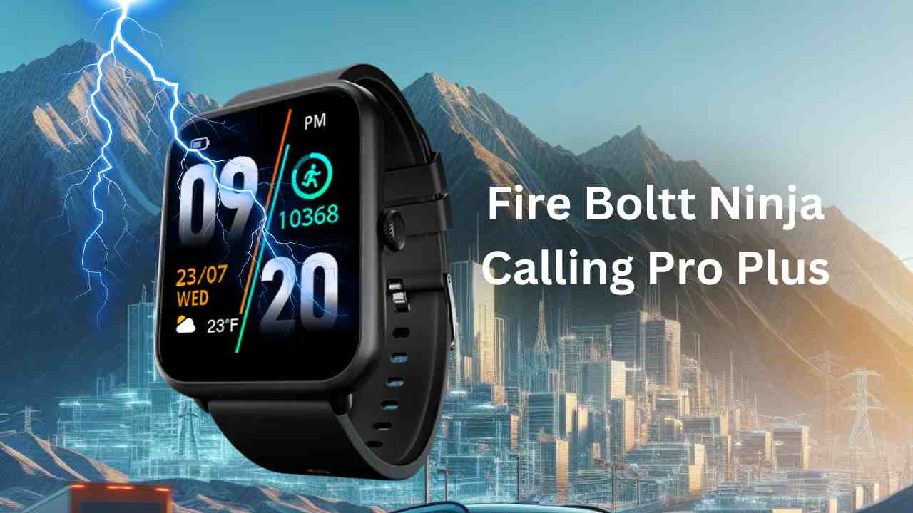 Fire Boltt Ninja Call Pro Plus